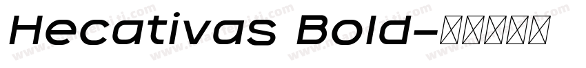 Hecativas Bold字体转换